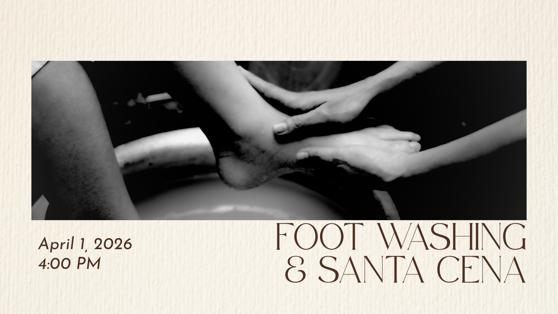 Footwashing and Santa Cena 2026 poster or event image